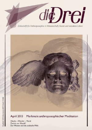 die Drei - Zeitschrift für Anthroposophie - Heft 4, 2013