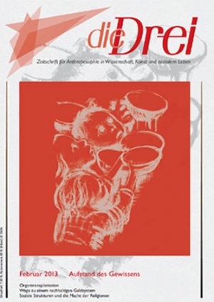 die Drei - Zeitschrift für Anthroposophie - Heft 2, 2013