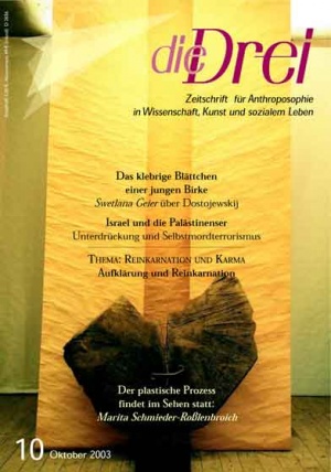 die Drei - Zeitschrift für Anthroposophie - Heft 10, 2003