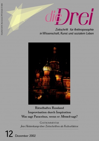 die-Drei - anthroposophisches Fachblatt - Heft 12, 2002 - 