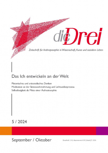 die Drei - Zeitschrift für Anthroposophie - Heft 5, 2024