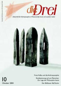 die Drei - Zeitschrift für Anthroposophie - Heft 10, 2004