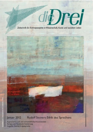 die Drei - Zeitschrift für Anthroposophie - Heft 1, 2012