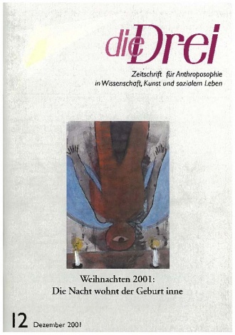 die-Drei - anthroposophisches Fachblatt - Heft 12, 2001 - 