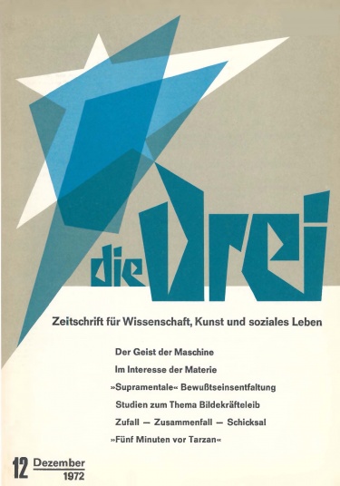 die Drei - Zeitschrift für Anthroposophie - Heft 12, 1972