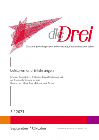 die-Drei - anthroposophisches Fachblatt - Heft 5, 2023 - Lektüren und Erfahrungen