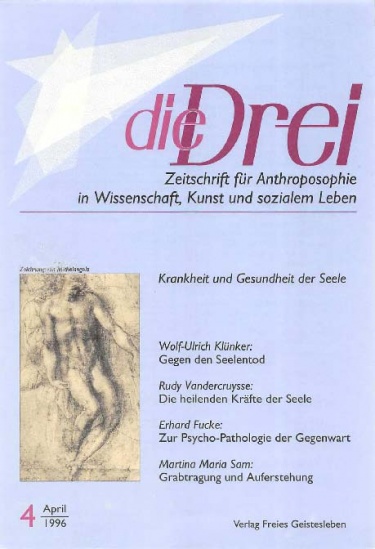 die Drei - Zeitschrift für Anthroposophie - Heft 4, 1996