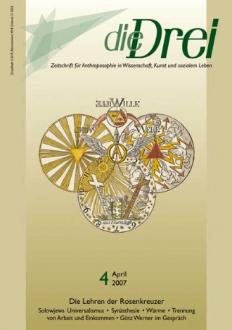 die-Drei - anthroposophisches Fachblatt - Heft 4, 2007 - 