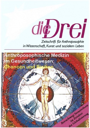 die Drei - Zeitschrift für Anthroposophie - Heft 3, 1999