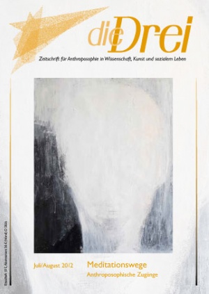 die Drei - Zeitschrift für Anthroposophie - Heft 7/8, 2012