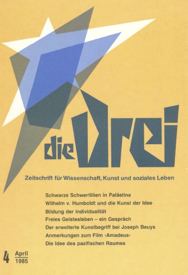 die Drei - Zeitschrift für Anthroposophie - Heft 4, 1985