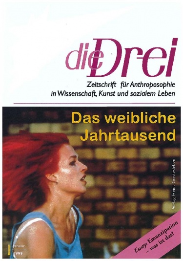 die Drei - Zeitschrift für Anthroposophie - Heft 1, 1999