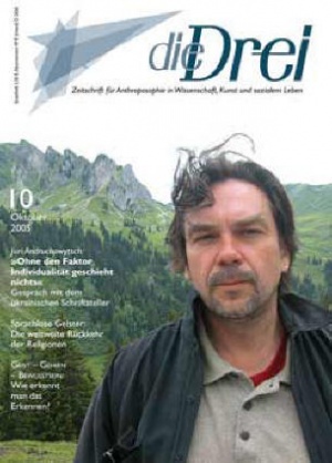 die Drei - Zeitschrift für Anthroposophie - Heft 10, 2005