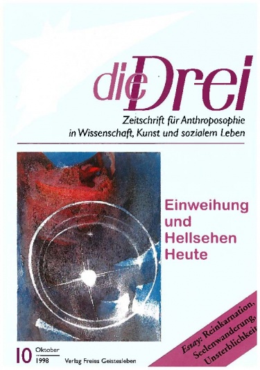 die Drei - Zeitschrift für Anthroposophie - Heft 10, 1998