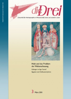 die Drei - Zeitschrift für Anthroposophie - Heft 3, 2011