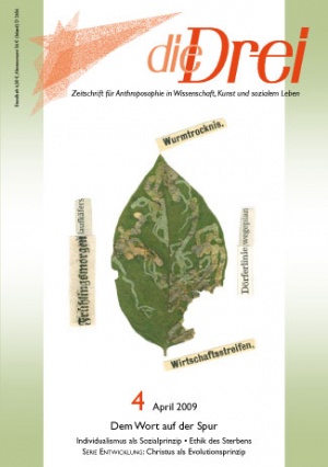 die Drei - Zeitschrift für Anthroposophie - Heft 4, 2009