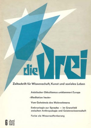 die Drei - Zeitschrift für Anthroposophie - Heft 6, 1972