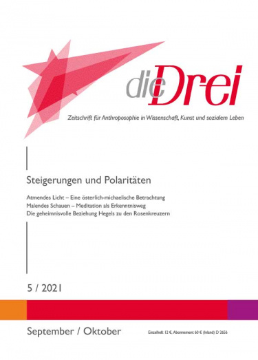 die Drei - Zeitschrift für Anthroposophie - Heft 5, 2021