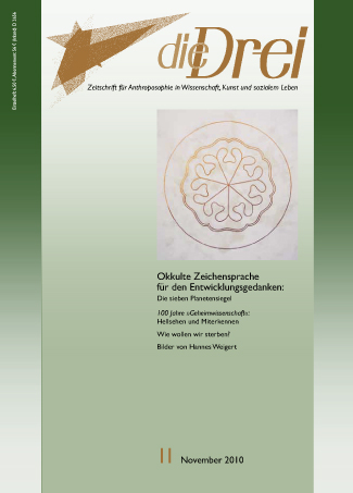 die-Drei - anthroposophisches Fachblatt - Heft 11, 2010 - 